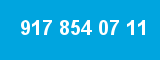 917 854 07 11 917 854 07 11